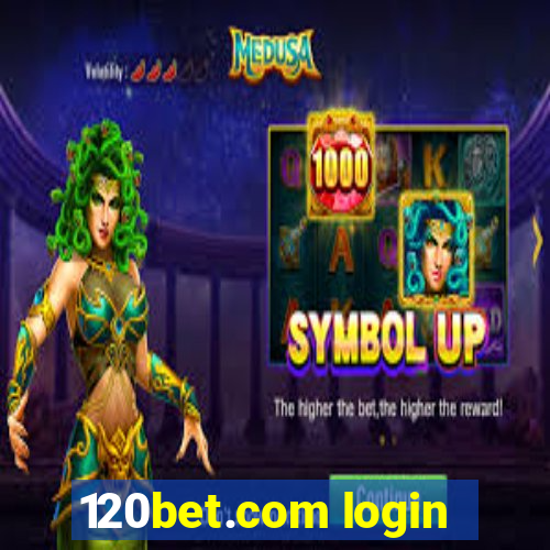 120bet.com login